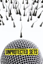 EPIX Presents Unprotected Sets