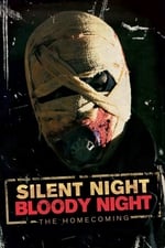 Silent Night, Bloody Night : The Homecoming