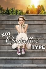 Not Cinderella&#39;s Type