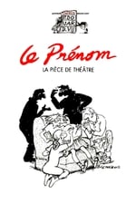 Le Prénom : la pièce de théâtre