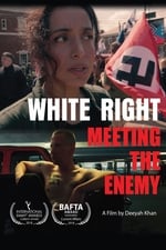 White Right: Meeting the Enemy