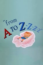 From A to Z-Z-Z-Z