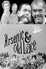 Arsenic &amp; Old Lace