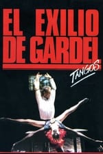 Tangos, the Exile of Gardel
