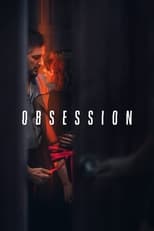 Obsession 2023 Saison 1 Episode 2