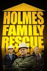 Holmes Family Rescue Saison 1