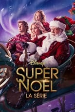 Super Noël, la série Saison 1 Episode 2