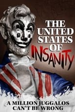 The United States of Insanity free online