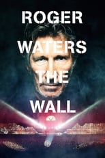 Roger Waters: The Wall full HD movie