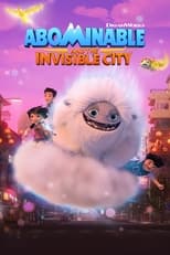 Abominable and the Invisible City Saison 1