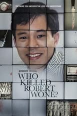 Who Killed Robert Wone? Saison 1
