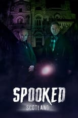 Spooked Scotland Saison 1 Episode 5