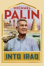 Michael Palin: Into Iraq Saison 1