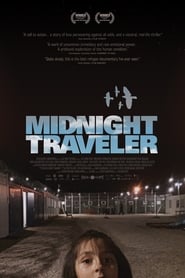 Midnight Traveler en streaming