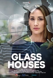Glass Houses en streaming
