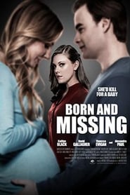 Born and Missing en streaming