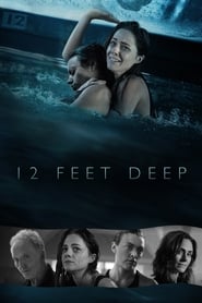 12 Feet Deep en streaming
