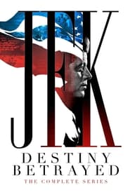 JFK: Destiny Betrayed saison 1