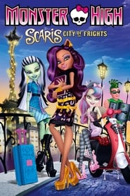 Monster High – Scaris, la ville des frayeurs en streaming