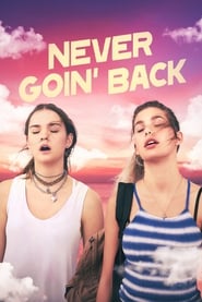 Never Goin’ Back en streaming