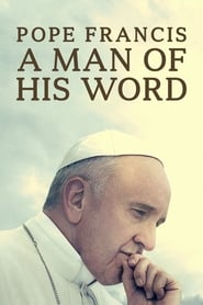 Le Pape François – Un Homme de Parole en streaming