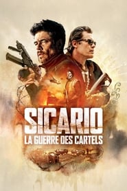 Sicario (2018) : La Guerre des cartels en streaming