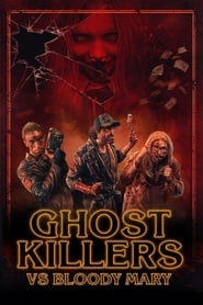 Ghost Killers vs. Bloody Mary en streaming