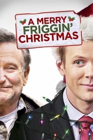 A Merry Friggin’ Christmas en streaming