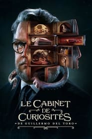 Le Cabinet de curiosités de Guillermo del Toro saison 1