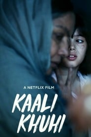 Kaali Khuhi en streaming