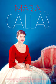 Maria by Callas en streaming