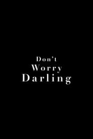 Podgląd filmu Don't Worry Darling