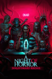 A Night of Horror: Nightmare Radio en streaming