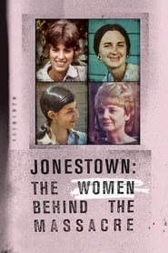 Jonestown: The Women Behind the Massacre full HD movie