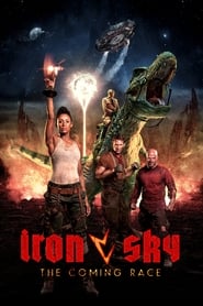 Iron Sky: The Coming Race en streaming