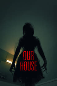 Our House en streaming