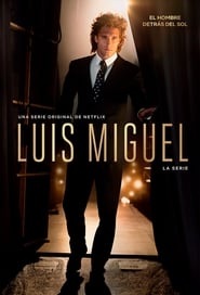 Luis Miguel : La série saison 1