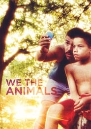 We the Animals en streaming
