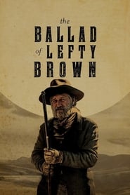 The Ballad of Lefty Brown en streaming