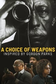 Podgląd filmu A Choice of Weapons: Inspired by Gordon Parks