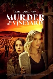 مشاهدة فيلم Murder in the Vineyard 2020 مترجم