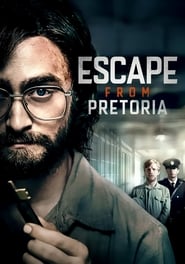 Escape from Pretoria en streaming