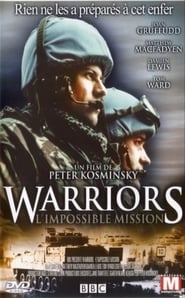 film Warriors L'impossible Mission streaming