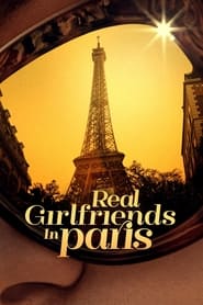 Real Girlfriends in Paris saison 1