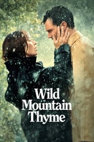 Wild Mountain Thyme en streaming