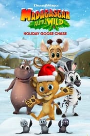 Madagascar: A Little Wild Holiday Goose Chase online HD