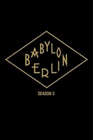 Babylon Berlin Season 3 Episode 11 en streaming