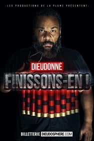 film Dieudonné - Finissons-en ! streaming