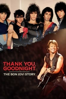 Thank You, Goodnight - The Bon Jovi Story op Disney Plus