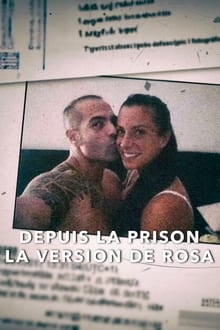 Depuis la prison : La version de Rosa sur Netflix